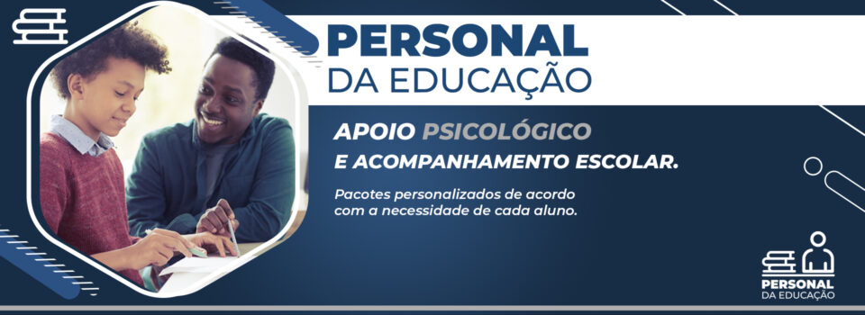 Leia mais sobre o artigo Personal da Educação – Reforço escolar personalizado